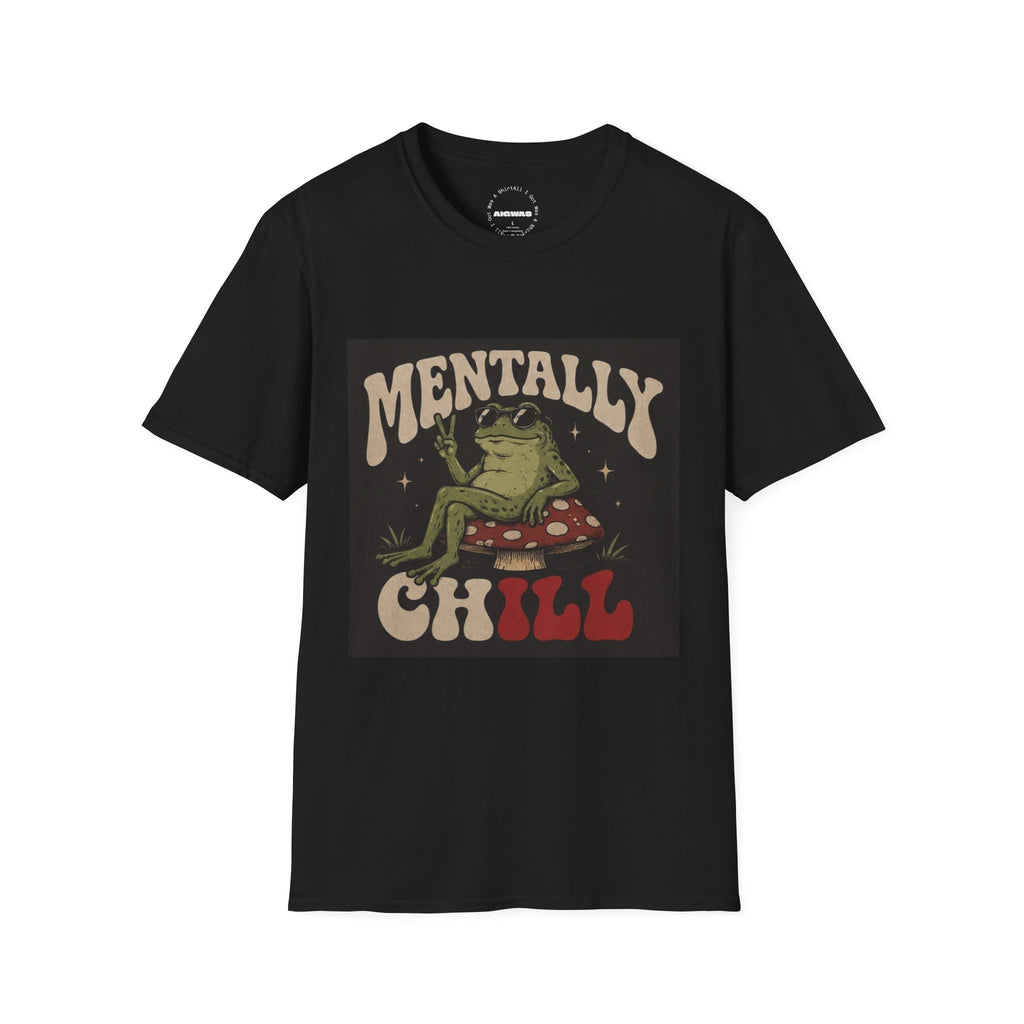 Mentally Chill Frog on a mushroom T-Shirt |