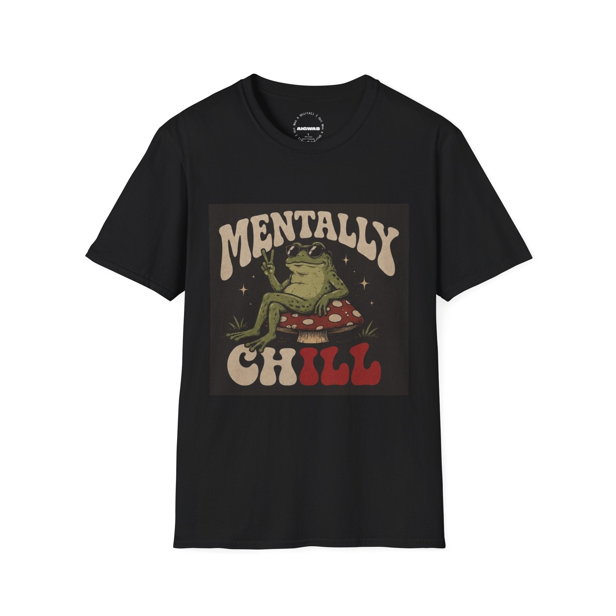 Mentally Chill Frog on a mushroom T-Shirt |