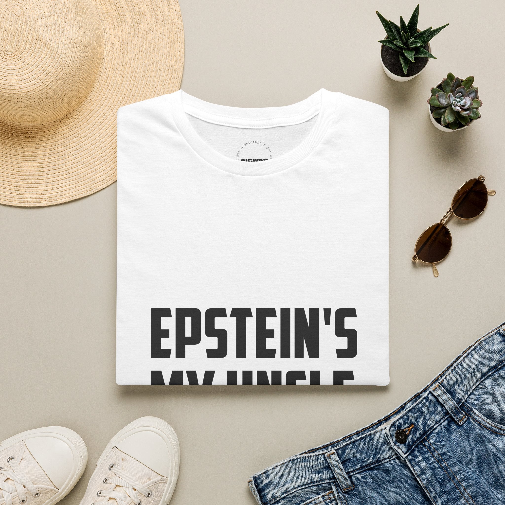 X Epstein's My Uncle Bold Statement Tee