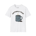 Emotionally Decaf T-Shirt — Funny Coffee Mug Graphic Tee