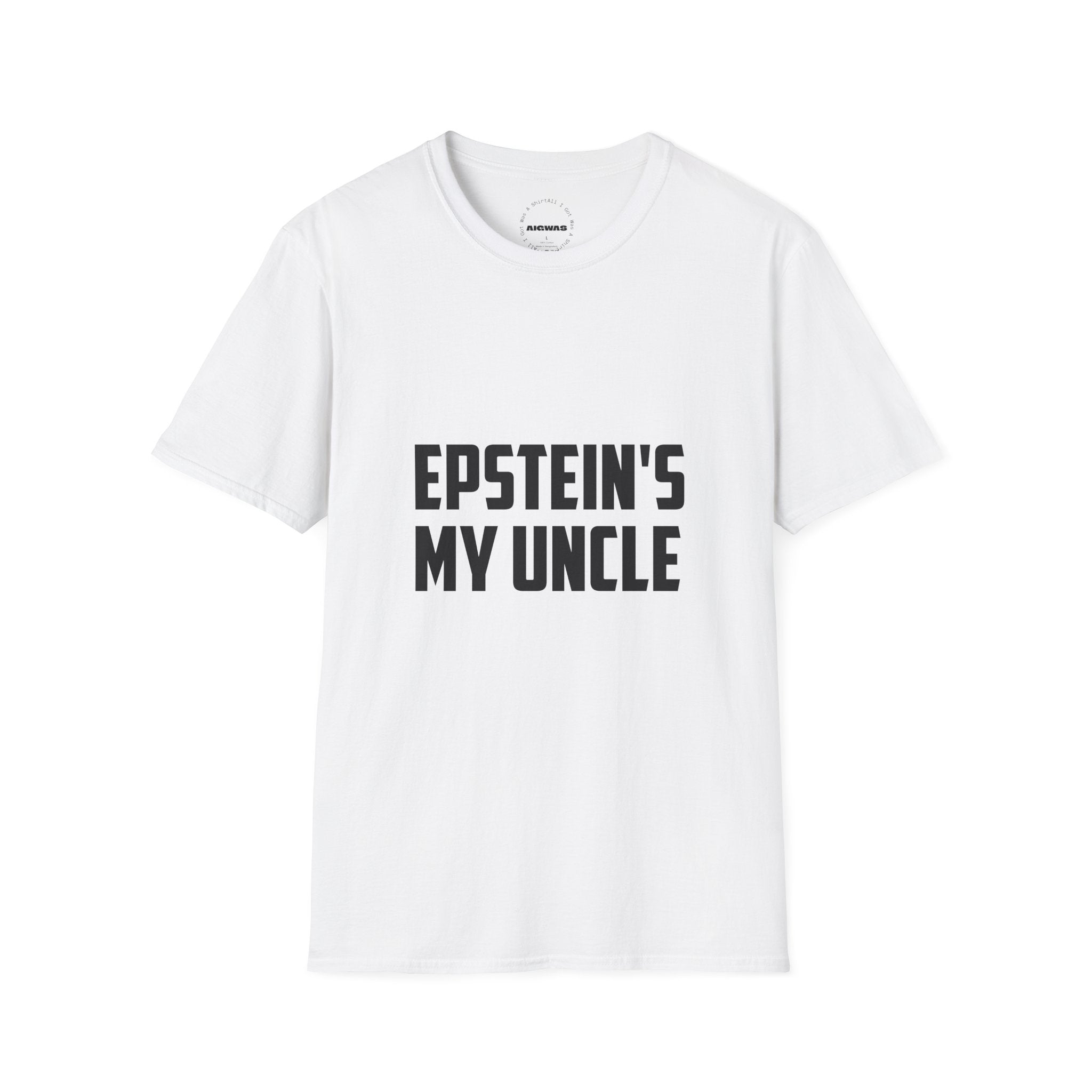 X Epstein's My Uncle Bold Statement Tee
